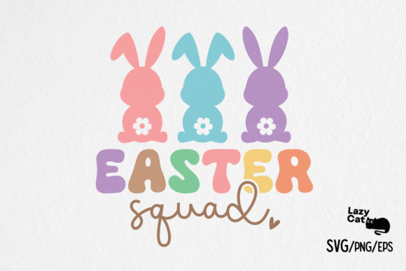 Easter Easter Squad SVG