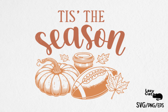 Fall Autumn Tis the Season SVG PNG