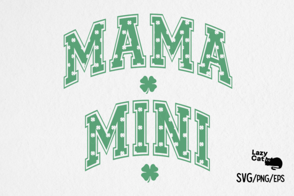 Mama Mini St.Patrick’s Day SVG